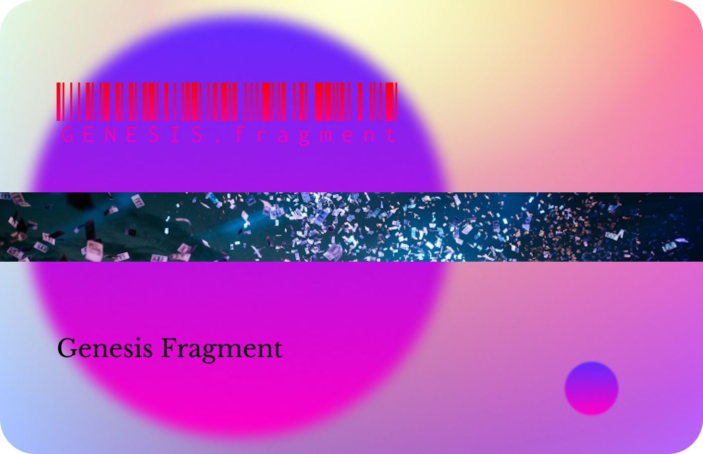 Genesis Fragments #271